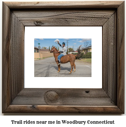 trail rides near me in Woodbury, Connecticut